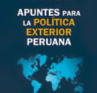 Apuntes para la Política Exterior Peruana