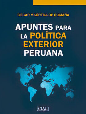 Apuntes para la Política Exterior Peruana