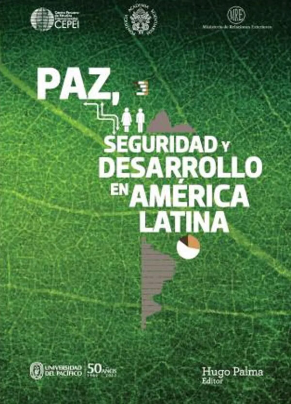 Paz, Seguridad y Desarrollo en América Latina