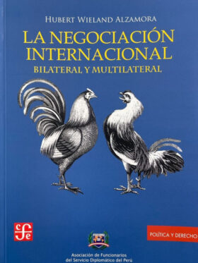 La Negociación Internacional bilateral y multilateral